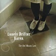 Lonely Drifter Karen - The Owl Moans Low | Releases | Discogs