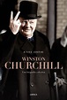 WINSTON CHURCHILL. UNA BIOGRAFÍA COLECTIVA. TOYE, RICHARD. Libro en ...