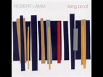 ROBERT LAMM - LIVING PROOF Mix - YouTube