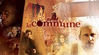 La Commune - Série (2007) - SensCritique