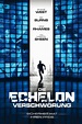 Die Echelon Verschwörung (Film, 2009) | VODSPY