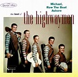 Best Buy: Michael, Row the Boat Ashore: The Best of the Highwaymen [CD]