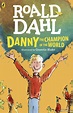 Danny the champion of the world by Dahl, Roald (9780141365411) | BrownsBfS