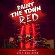 Paint the Town Red Soundtrack on Steam