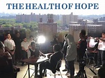 The Health of Hope: Trailer 1 - Trailers & Videos - Rotten Tomatoes