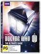 Doctor Who: The Ultimate Guide | DVD | Buy Now | at Mighty Ape NZ
