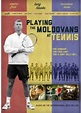 Playing the Moldovans at Tennis (DVD): Amazon.co.uk: Tony Hawks, Anatol ...