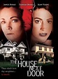 The House Next Door - Film 2001 - AlloCiné