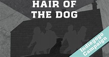 Hair of the Dog - A Short Film | Indiegogo
