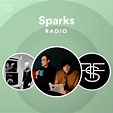 Sparks Radio - playlist by Spotify | Spotify