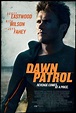 Dawn Patrol | Film, Trailer, Kritik