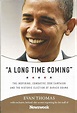 A Long Time Coming - Thomas, Evan: 9781586486075 - AbeBooks