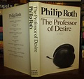 THE PROFESSOR OF DESIRE | Philip Roth | First Edition; Second Printing