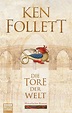 Ken Follett Die Tore der Welt I Für 15 Euro I Jetzt kaufen