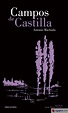 CAMPOS DE CASTILLA - ANTONIO MACHADO - 9788426392169