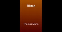 Tristan by Thomas Mann on iBooks