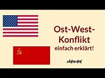 Ost-West-Konflikt einfach erklärt! - Zusammenfassung des Kalten Kriegs ...