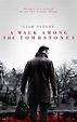 A Walk Among the Tombstones (2014) Pictures, Photo, Image and Movie Stills