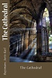 The Cathedral by Huysmans Joris-Karl, Paperback | Barnes & Noble®