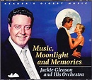Music, Moonlight and Memories: Jackie Gleason and His Orchestra: Amazon ...