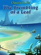 The Trembling of a Leaf by W. Somerset Maugham