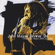 DRIVIN' ON THE ABC YEARS 1975 TO 1982 / ABCイヤーズ 1975~1982/JOHN MAYALL ...