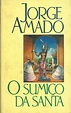 Jorge Amado: O Sumiço da Santa vai para os palcos