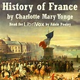 History of France : Charlotte Mary Yonge : Free Download, Borrow, and ...