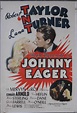 Johnny Eager Original Movie Poster US 1 sht 27"x41" - Simon.Dwyer - a ...
