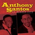 ‎Un Muerto Vivo - Album by Anthony Santos - Apple Music