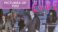 The Cure - Pictures Of You (Official Music Video) - YouTube