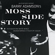 ‎Moss Side Story by Barry Adamson on Apple Music