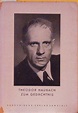 Theodor Haubach zum Gedaechtnis by Hammer W: kart (1955) Signed by ...