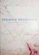 Strange Messenger The Works of Patti Smith by Art - Smith, Patti ...