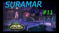 World of Warcraft Legión. Suramar: Sangre y vino #11 - YouTube