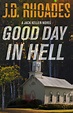 Good Day In Hell by J.D. Rhoades | eBook | Barnes & Noble®