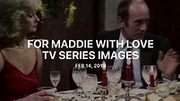 For Maddie With Love tv series images - YouTube