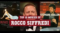 Rocco Siffredi Top 10 Movies | Best 10 Movie of Rocco Siffredi - YouTube