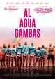 FILM DREAMS: AL AGUA GAMBAS ( 2019 )