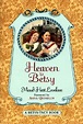 Heaven to Betsy by Maud Hart Lovelace - FictionDB