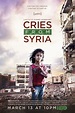 Cries from Syria (2017) Pictures, Trailer, Reviews, News, DVD and ...