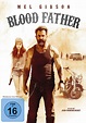 Blood Father - Film 2016 - FILMSTARTS.de