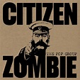 The Pop Group - Citizen Zombie - Review - Wav
