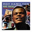 Rare tracks 1955 1959 - Roy Hamilton - CD album - Achat & prix | fnac