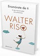 Enamórate de Ti Pdf - Walter Riso | Self care, Books, Book cover