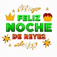 Gambar Feliz Noche De Reyes Dengan Mahkota Dan Ornamen PNG Efek Teks ...