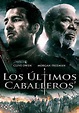 Los ùltimos caballeros' (Doblada) - Movies on Google Play
