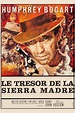 The Treasure of the Sierra Madre (1948) - Posters — The Movie Database ...