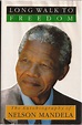 Long Walk to Freedom: The Autobiography of Nelson Mandela (signed) by ...