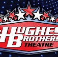 Hughes Brothers Theatre - 2023 Shows & Tickets - Branson Travel Office